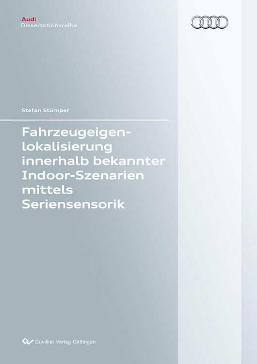 Produktbild: Fahrzeugeigenlokalisierung innerhalb bekannter Indoor-Umgebungen mittels Seriensensorik