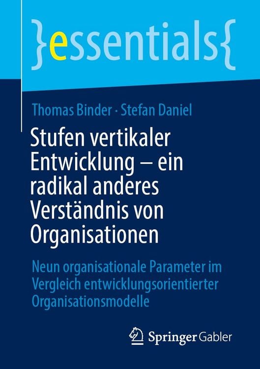 Produktbild: Stufen vertikaler Entwicklung &ndash; ein radikal anderes Verst&auml;ndnis von Organisationen