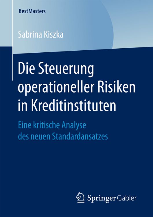Produktbild: Die Steuerung operationeller Risiken in Kreditinstituten