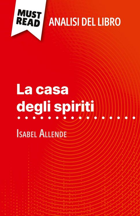 Produktbild: La casa degli spiriti di Isabel Allende (Analisi del libro)