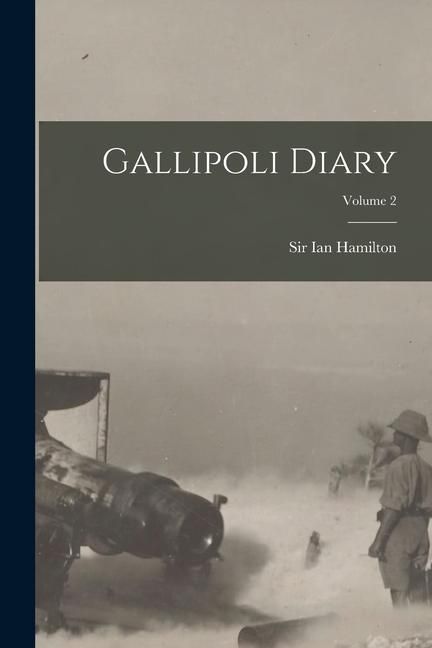 Produktbild: Gallipoli Diary; Volume 2