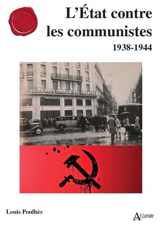 Produktbild: L'Etat Contre les Communistes - 1938-1944