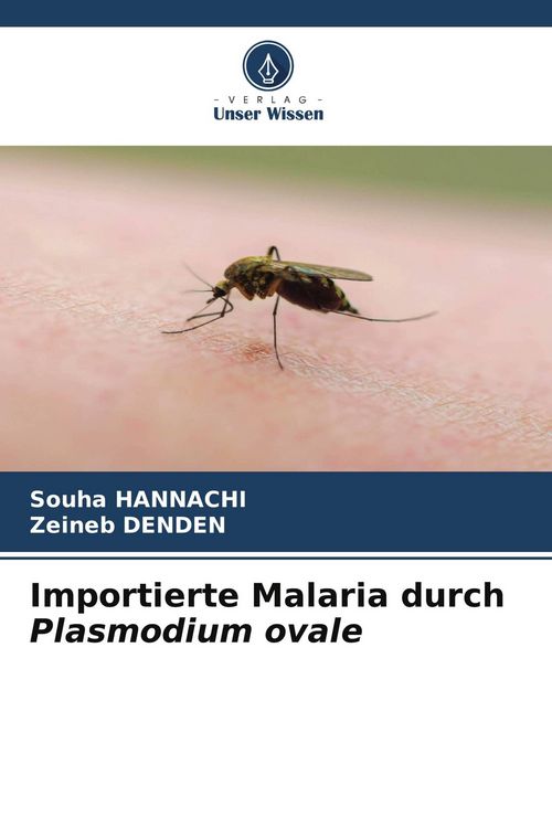 Produktbild: Importierte Malaria durch Plasmodium ovale