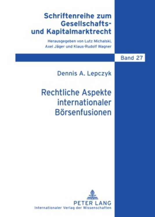 Produktbild: Rechtliche Aspekte internationaler B&ouml;rsenfusionen