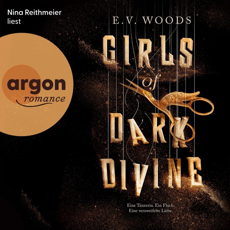 Produktbild: Girls of Dark Divine - Eine T&auml;nzerin. Ein Fluch. Eine verzweifelte Liebe.