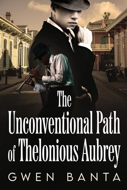 Produktbild: The Unconventional Path of Thelonious Aubrey