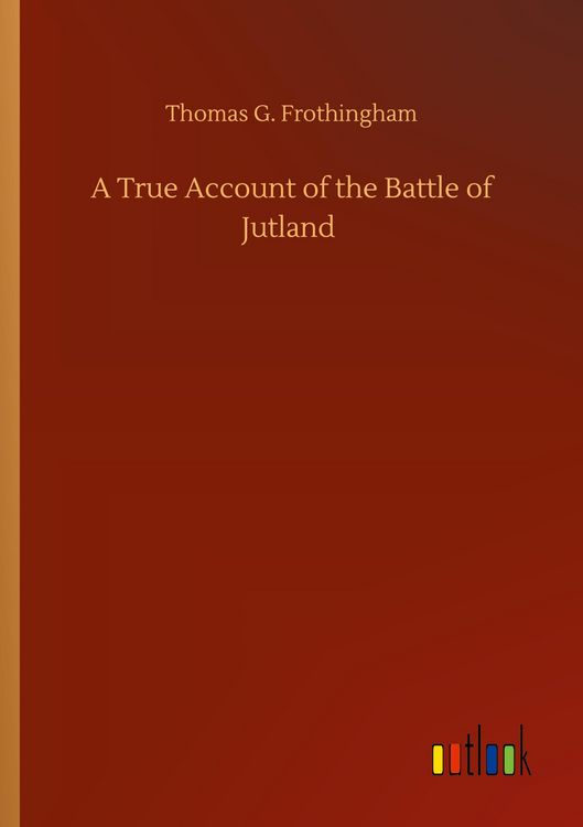 Produktbild: A True Account of the Battle of Jutland