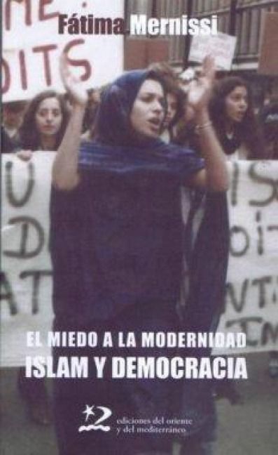 Produktbild: El miedo a la modernidad : islam y democracia