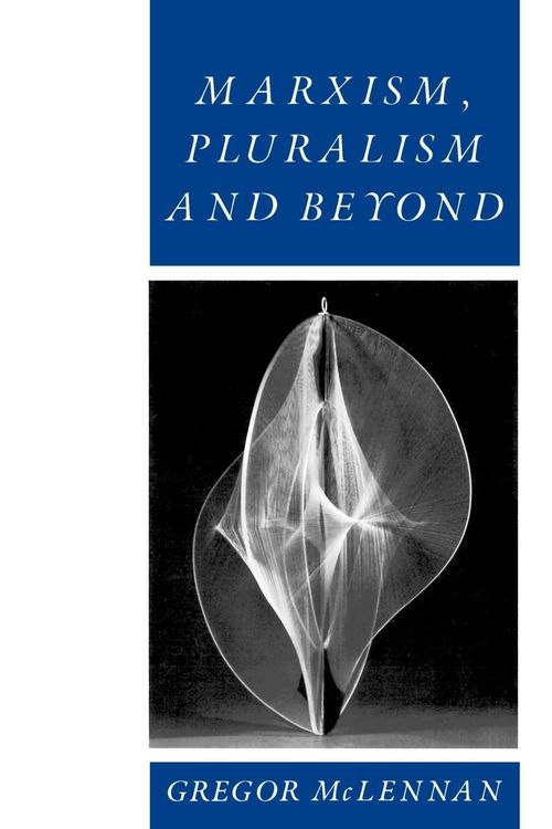 Produktbild: Marxism, Pluralism and Beyond