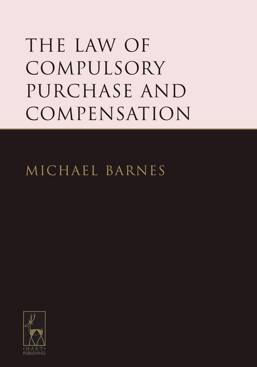 Produktbild: The Law of Compulsory Purchase and Compensation