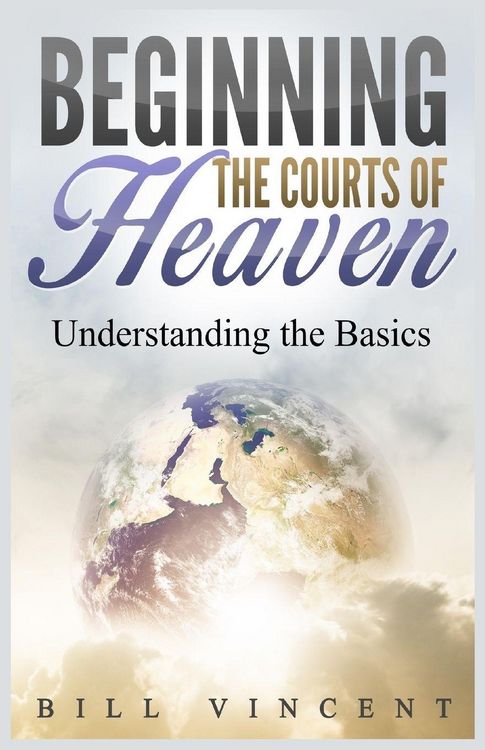 Produktbild: Beginning the Courts of Heaven