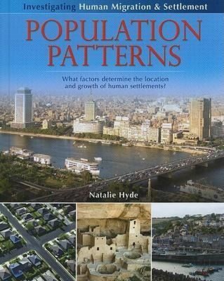 Produktbild: Population Patterns: What Factors Determine the Location and Growth of Human Settlements?