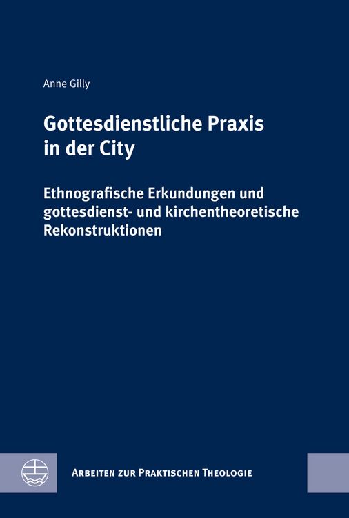 Produktbild: Gottesdienstliche Praxis in der City