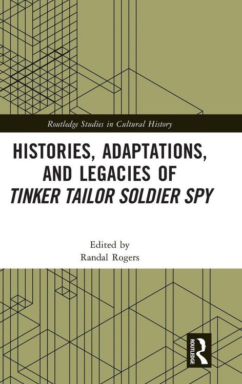 Produktbild: Histories, Adaptations, and Legacies of Tinker, Tailor, Soldier, Spy