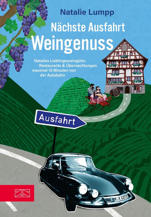Produktbild: N&auml;chste Ausfahrt: Weingenuss