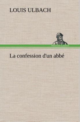 Produktbild: La confession d'un abb&eacute;