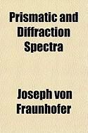 Produktbild: Prismatic and Diffraction Spectra