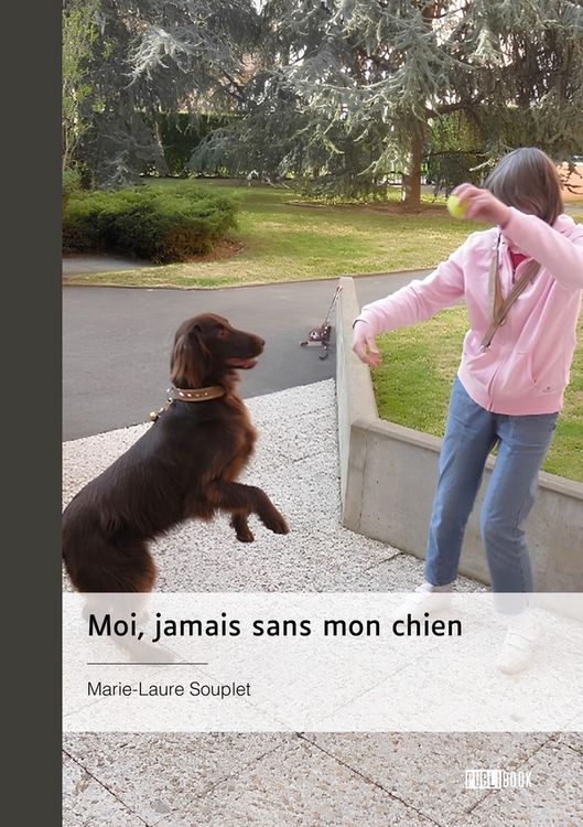 Produktbild: Moi, jamais sans mon chien