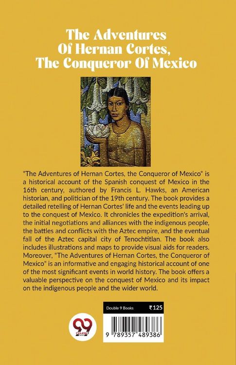 Produktbild: The Adventures Of Hernan Cortes, The Conqueror Of Mexico