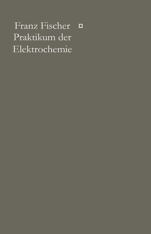 Produktbild: Praktikum der Elektrochemie