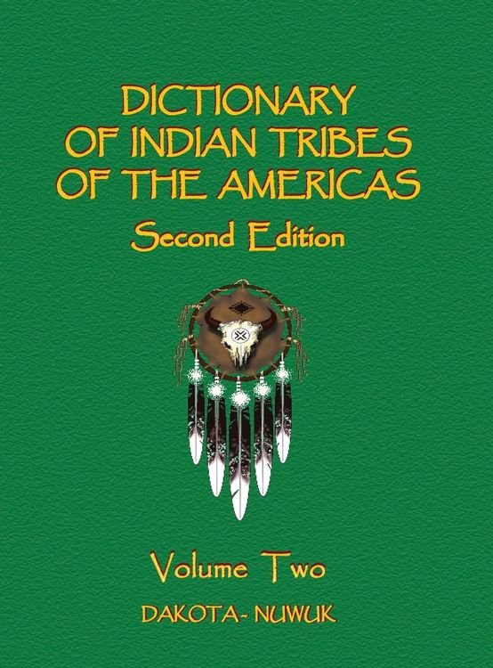 Produktbild: Dictionary of Indian Tribes of the Americas (Volume Two)