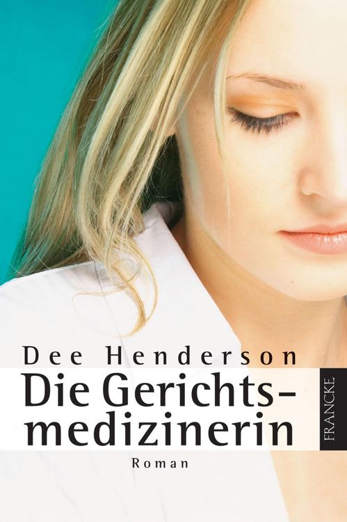 Produktbild: Die Gerichtsmedizinerin