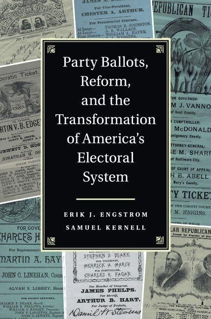 Produktbild: Party Ballots, Reform, and the Transformation of America's Electoral System