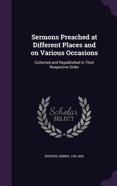 Produktbild: Sermons Preached at Different Places and on Various Occasions