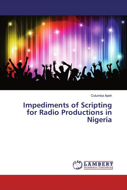 Produktbild: Impediments of Scripting for Radio Productions in Nigeria