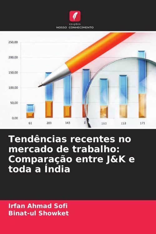 Produktbild: Tend&ecirc;ncias recentes no mercado de trabalho: Compara&ccedil;&atilde;o entre J&K e toda a &Iacute;ndia