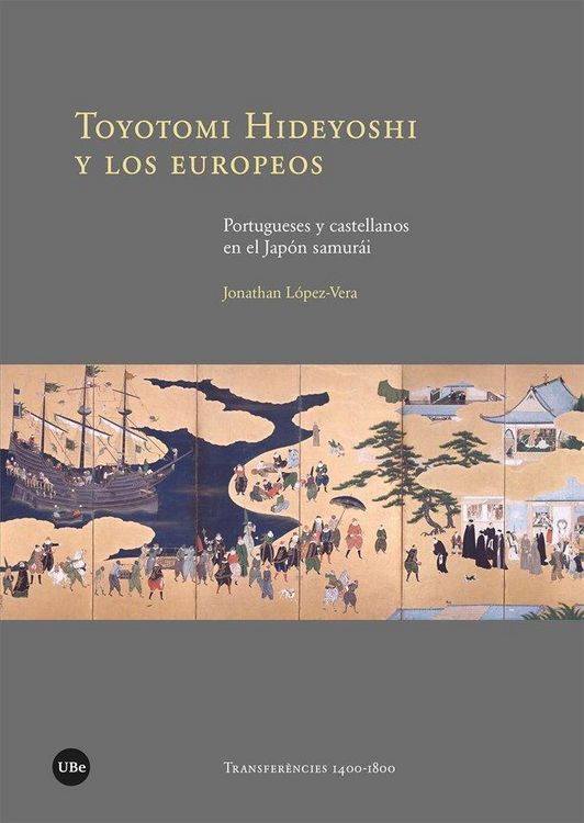 Produktbild: Toyotomi Hideyoshi y los europeos