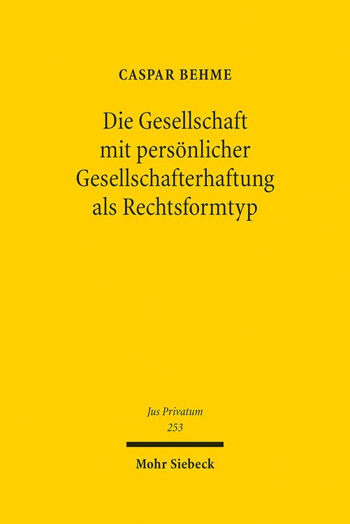 Produktbild: Die Gesellschaft mit pers&ouml;nlicher Gesellschafterhaftung als Rechtsformtyp