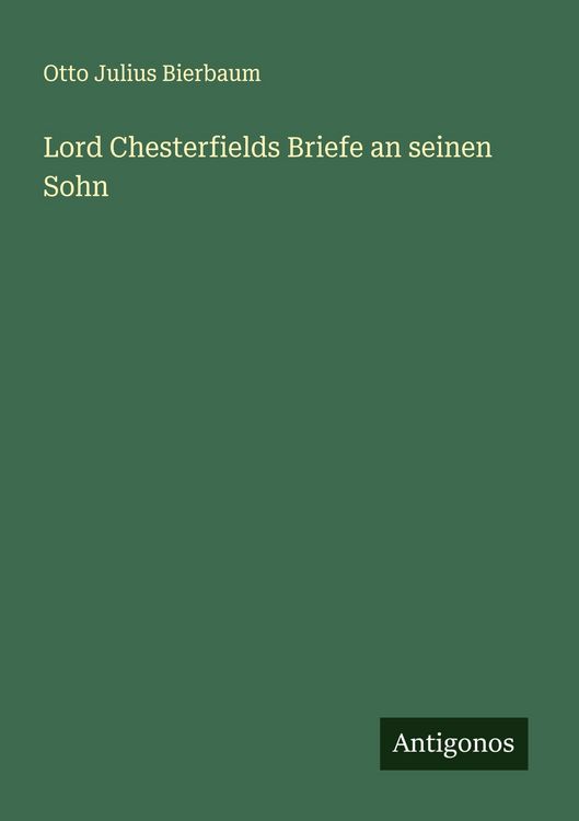Produktbild: Lord Chesterfields Briefe an seinen Sohn