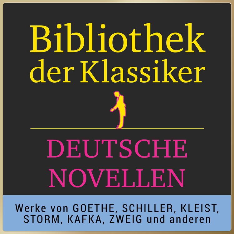Produktbild: Bibliothek der Klassiker: H&ouml;rbuch-Meisterwerke der Literatur: Deutsche Novellen