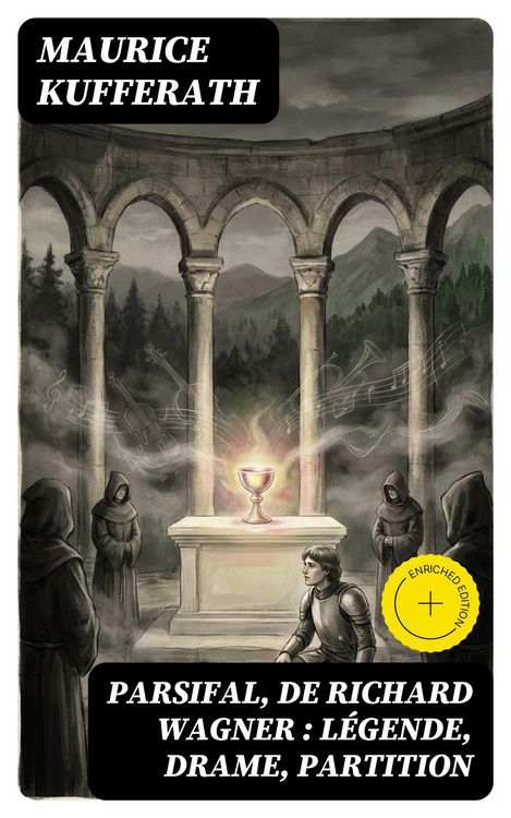 Produktbild: Parsifal, de Richard Wagner : l&eacute;gende, drame, partition
