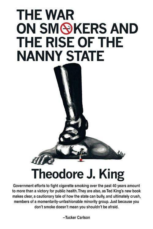 Produktbild: The War on Smokers and the Rise of the Nanny State