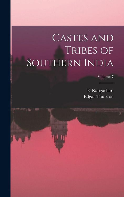 Produktbild: Castes and Tribes of Southern India; Volume 7