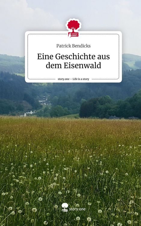 Produktbild: Eine Geschichte aus dem Eisenwald. Life is a Story - story.one