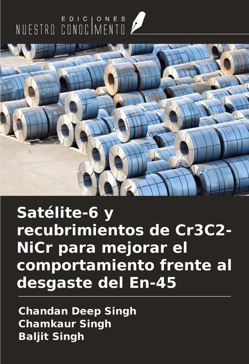 Produktbild: Sat&eacute;lite-6 y recubrimientos de Cr3C2-NiCr para mejorar el comportamiento frente al desgaste del En-45
