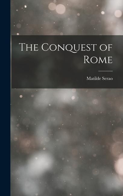 Produktbild: The Conquest of Rome
