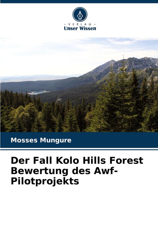 Produktbild: Der Fall Kolo Hills Forest Bewertung des Awf-Pilotprojekts
