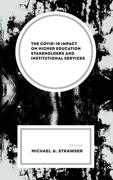 Produktbild: COVID-19 Impact on Higher Education Stakeholders and Institutional Services