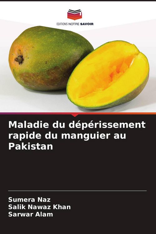 Produktbild: Maladie du d&eacute;p&eacute;rissement rapide du manguier au Pakistan