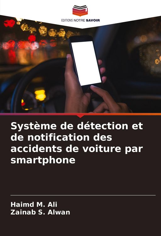 Produktbild: Syst&egrave;me de d&eacute;tection et de notification des accidents de voiture par smartphone