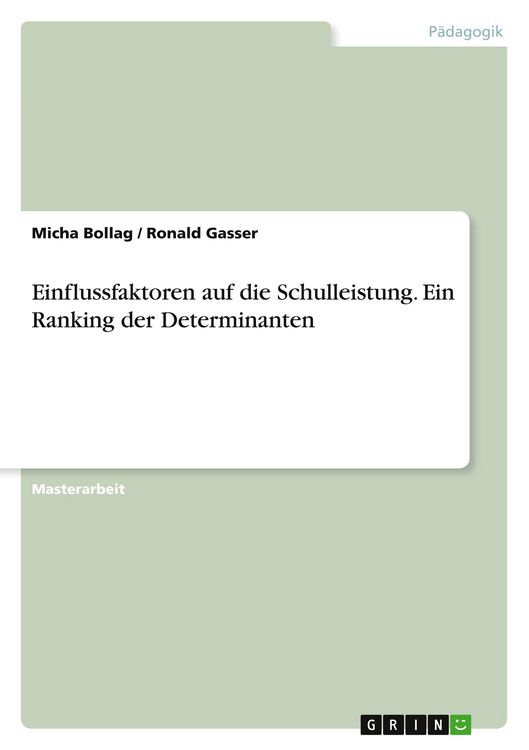 Produktbild: Einflussfaktoren auf die Schulleistung. Ein Ranking der Determinanten
