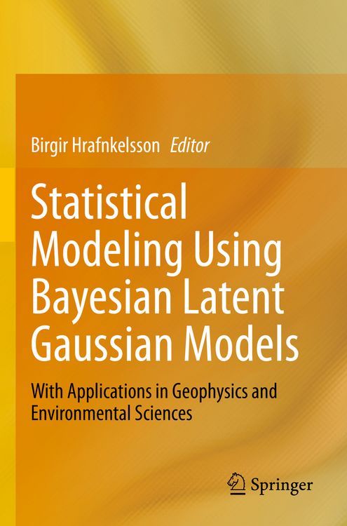 Produktbild: Statistical Modeling Using Bayesian Latent Gaussian Models