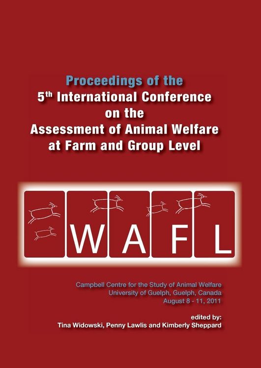 Produktbild: Proceedings of the 5th International Conference on the Assessment of Animal Welfare at the Farm and Group Level