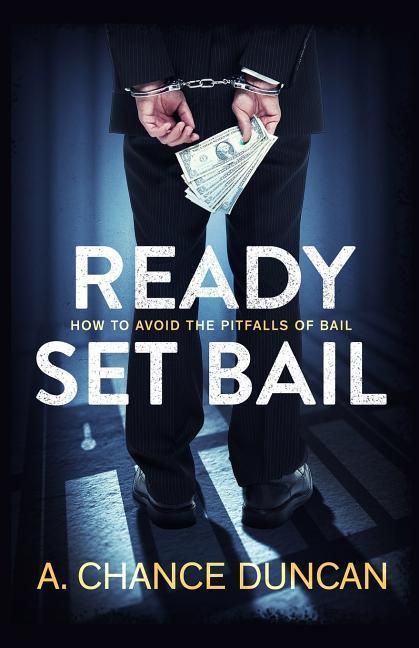 Produktbild: Ready Set Bail: How To Avoid The Pitfalls Of Bail