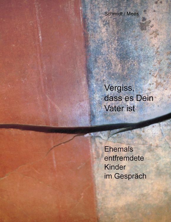 Produktbild: Vergiss, dass es Dein Vater ist!