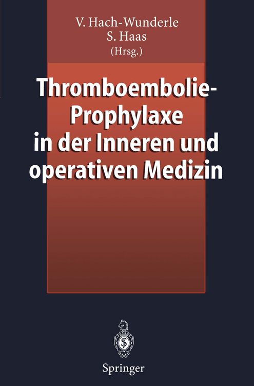 Produktbild: Thromboembolie-Prophylaxe in der Inneren und operativen Medizin